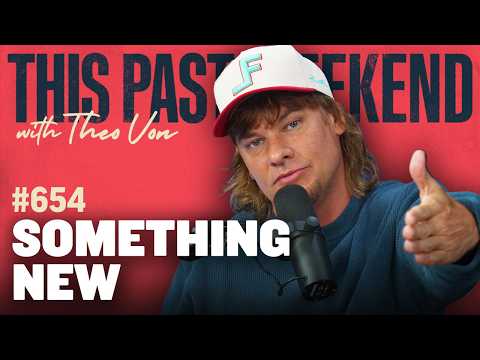 Something New | This Past Weekend w/ Theo Von #654 thumbnail