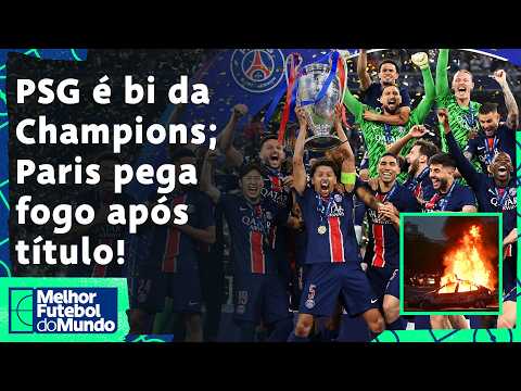 PSG É BI DA CHAMPIONS, TORCIDA QUEIMA PARIS; LUIS ENRIQUE É UM DOS MAIORES DA HISTÓRIA DA UCL? - MFM thumbnail