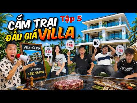 Thử Thách Cắm Trại Đấu Giá Với Khách Mời - Tập 5: Cắm Trại Đấu Giá Trong Villa thumbnail