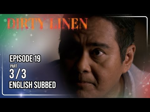 Dirty Linen Full Episode 19 - Part 3/3 | w/ English Sub thumbnail
