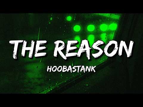 Hoobastank - The Reason (Lyrics) thumbnail