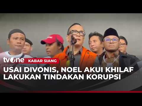 Eks Wamenaker Noel Resmi Dijatuhi Vonis 4,5 Tahun Penjara | Kabar Siang thumbnail