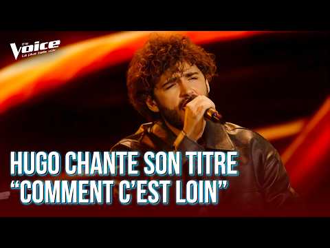 La composition d'Hugo : « Comment c’est loin » | The Voice 2026 | Finale thumbnail