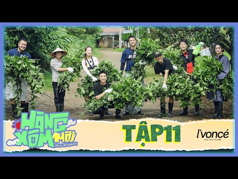 Hàng Xóm Mới - Hello Neighbors! | Tập 11 Full - Lời chào tạm biệt khép lại hành trình đầy ý nghĩa thumbnail
