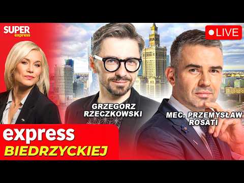 🔴 EXPRESS BIEDRZYCKIEJ | MEC. PRZEMYSŁAW ROSATI, GRZEGORZ RZECZKOWSKI [NA ŻYWO] thumbnail