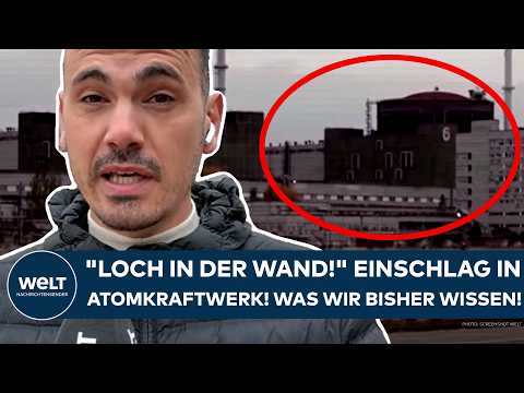 PUTINS KRIEG: "Loch in der Wand!" Einschlag in Atomkraftwerk Saporischschja! Was wir bisher wissen! thumbnail