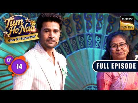 Episode 14 | Throne Of Fortune | Tum Ho Naa-Ghar Ki Superstar | Full Episode | 15 May 2026 thumbnail