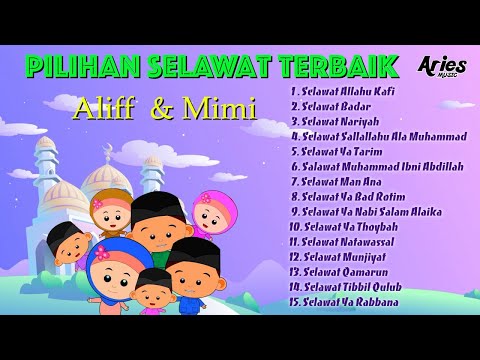 Pilihan Selawat Terbaik Alif & MImi thumbnail