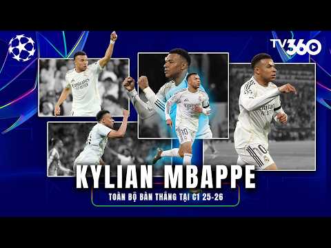 TỔNG HỢP BÀN THẮNG MBAPPE - REAL MADRID | ĐẲNG CẤP SIÊU SAO HOÀNG GIA | UEFA CHAMPIONS LEAGUE 25/26 thumbnail