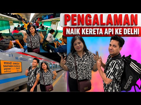 SERU‼️Pengalaman Pertama Naik Kereta Api Ke New Delhi‼️ thumbnail