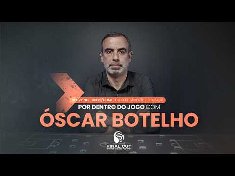 Especial Final Cut | Sporting vs Bodo Glimt | Por Dentro do Jogo com Óscar Botelho thumbnail