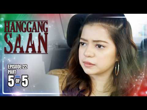 Hanggang Saan | Episode 22 (5/5) | June 1, 2026 thumbnail