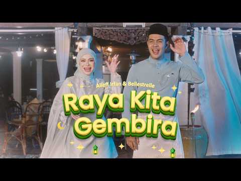 Alieff Irfan Ft. Bellestrelle - Raya Kita Gembira (Official Music Video) thumbnail