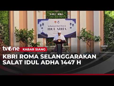Suasana Solat Iduladha Diaspora Indonesia di Italia dan Qatar | Kabar Siang thumbnail