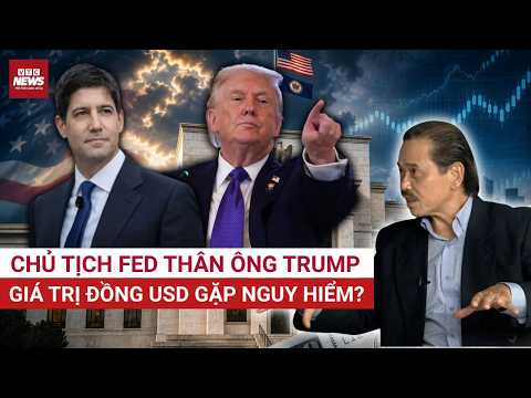 TS Bùi Ngọc Sơn: Nếu Tân Chủ tịch FED sai lầm, làm theo ông Trump, kinh tế Mỹ đối diện khủng hoảng? thumbnail