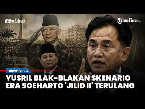 WASPADA! Skenario Era Soeharto 'Jilid II' Terulang, Yusril Ihza Mahendra Buka-bukaan thumbnail