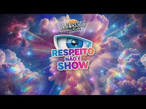 Respeito Não é Show | Manassés thumbnail