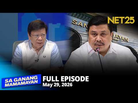Sa Ganang Mamamayan - May 29, 2026 thumbnail