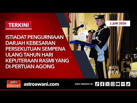 [LANGSUNG] Istiadat Menghadap & Pengurniaan Darjah Kebesaran, Bintang, Pingat Persekutuan | 1 Jun 26 thumbnail