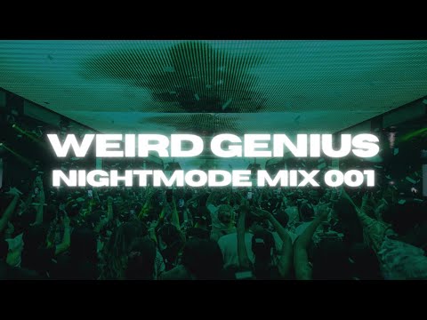 WEIRD GENIUS NIGHTMODE MIX 001 (FULL SET) thumbnail