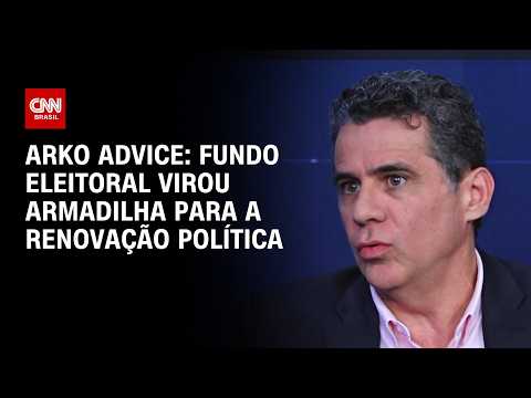 Arko Advice: Fundo eleitoral virou armadilha para a renovação política | WW Especial thumbnail