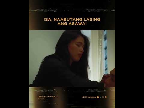 Taskforce Firewall: Isa, naabutang lasing ang asawa! | Episode 8 thumbnail