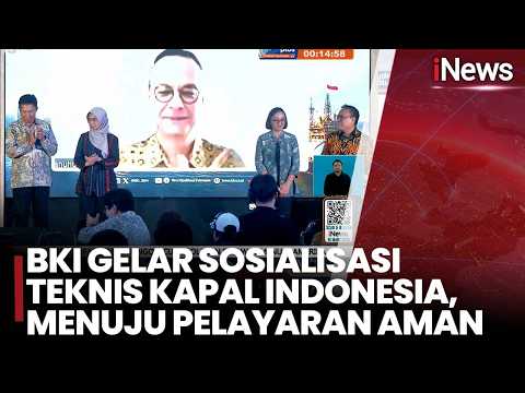 BKI Gelar Sosialisasi Teknis Kapal Indonesia, Menuju Pelayaran Aman | iNews Siang 22/5 thumbnail