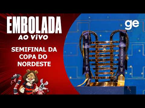 AO VIVO! EMBOLADA PROJETA SEMIFINAL DA COPA DO NORDESTE E SPORT X NÁUTICO! | #podcast | ge.globo thumbnail