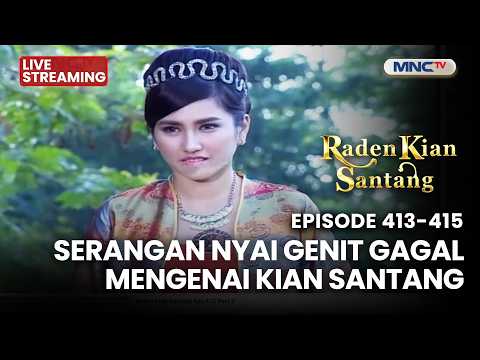 🔴SERANGAN NYAI GENIN GAGAL MENGENAI KIAN SANTANG | LIVE RADEN KIAN SANTANG | 27 MEI 2026 thumbnail