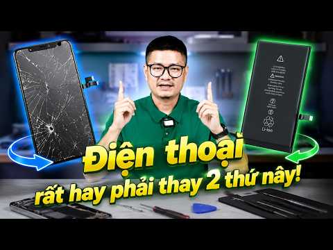 Điện thoại rất hay phải thay 2 thứ này! thumbnail