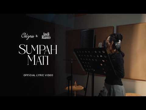 CELYNA GRACE & ANDI RIANTO - SUMPAH MATI (OFFICIAL LYRIC VIDEO) thumbnail