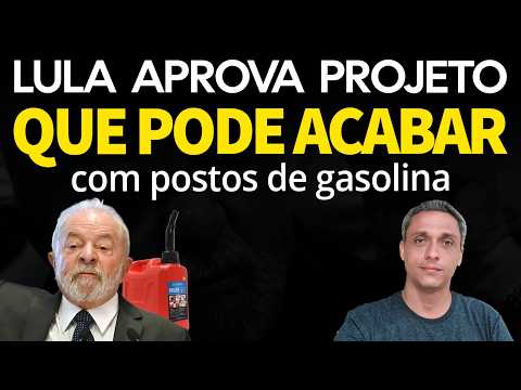 LULA aprova projeto DITATORIAL que pode acabar com Postos de Gasolina. thumbnail