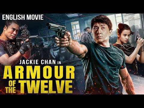 Jackie Chan In ARMOUR OF THE TWELVE - Hollywood Blockbuster Action Movie In English | Oliver Platt thumbnail