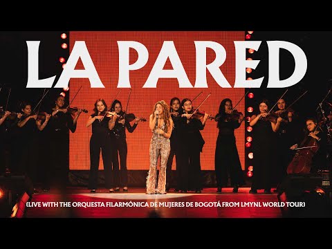 Shakira – La Pared (Live with Orquesta Filarmónica de Mujeres, de la Filarmónica de Bogotá) thumbnail