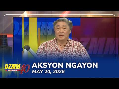 Aksyon Ngayon | DZMM Teleradyo (20 May 2026) thumbnail