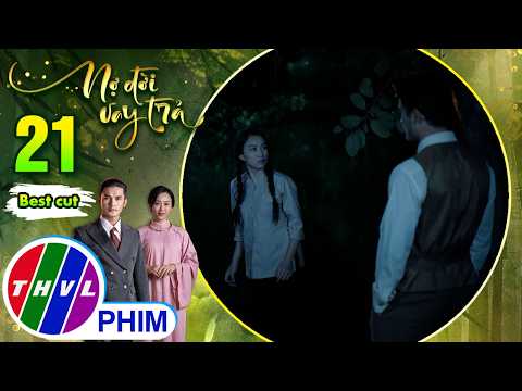 Khi oan gia bỗng sắp lên chức... chồng | NỢ ĐỜI VAY TRẢ thumbnail
