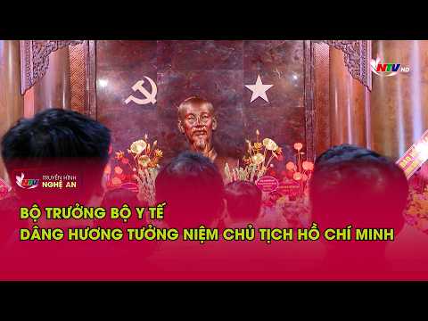 Bộ trưởng Bộ Y tế dâng hương tưởng niệm Chủ tịch Hồ Chí Minh thumbnail