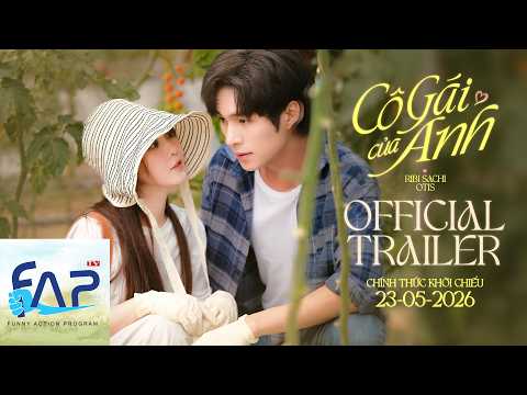 TRAILER SERIES PHIM “CÔ GÁI CỦA ANH” – SỰ TÁI HỢP ĐÁNG MONG CHỜ NHẤT NĂM! thumbnail