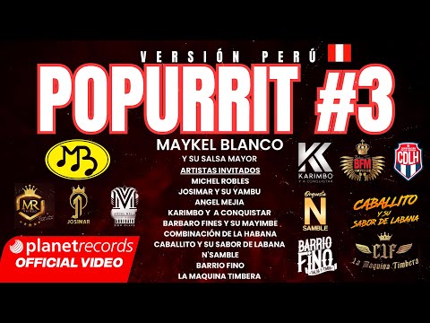 MAYKEL BLANCO Y SU SALSA MAYOR ❌ INVITADOS - POPURRIT #3 (VERSIÓN PERÚ) 🇨🇺🇵🇪 [Studio Video] #Timba thumbnail