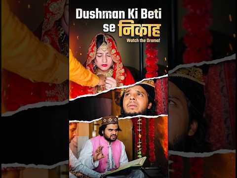 Dushman ki Beti se Nikah🥺😱 #nikah #shadi #wedding thumbnail