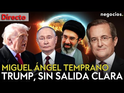 DIRECTO MIGUEL ÁNGEL TEMPRANO | ENCRUCIJADA DE TRUMP: DINERO DE IRÁN, TREGUA Y NEGATIVA DE RUSIA thumbnail