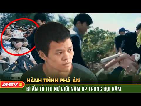 Rợn người tử thi nữ sinh đến ngày “đèn đỏ”, nằm úp trong bụi rậm | Hành trình phá án | ANTV thumbnail
