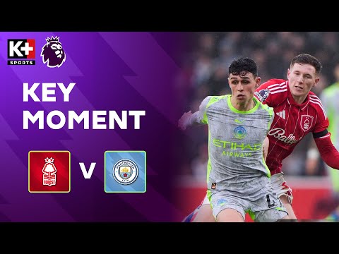 HIỆP 1 NOTT'M FOREST - MAN CITY: GẶP KHÓ TRÊN SÂN KHÁCH, MAN CITY GẶP ĐỐI KHÓ NHẰN | NGOẠI HẠNG ANH thumbnail