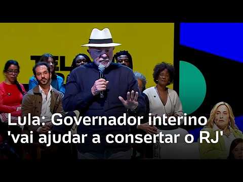 Lula diz que governador interino é o homem que 'vai ajudar a consertar o RJ' thumbnail