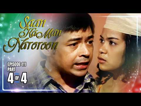 Saan Ka Man Naroroon | Episode 111 (4/4) | May 31, 2026 thumbnail