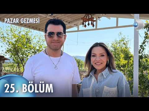 Pazar Gezmesi 25. Bölüm | Murat Kurşun thumbnail
