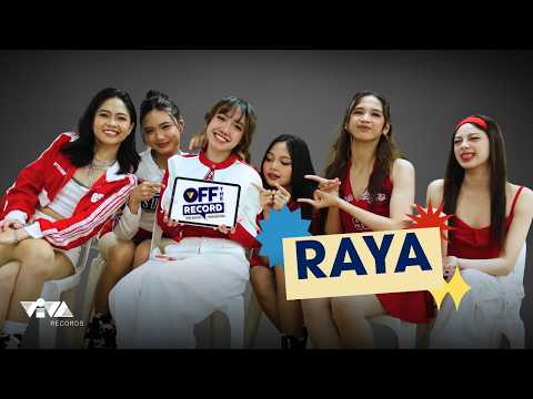 [OFF THE RECORD] Season 2 - RAYA thumbnail