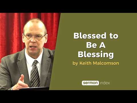Blessed to Be A Blessing by Keith Malcomson thumbnail