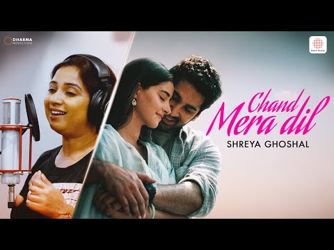 Chand Mera Dil - Shreya Ghoshal | Ananya, Lakshya | Sachin-Jigar, Shreya Ghoshal, Amitabh B. thumbnail