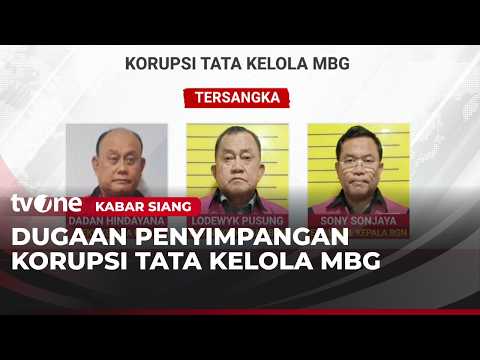 Daftar Tersangka dan Modus Korupsi Tata Kelola MBG | Kabar Siang thumbnail